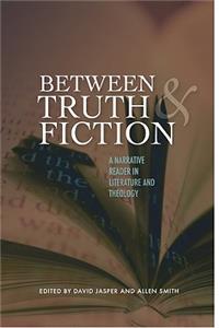 Between Truth and Fiction