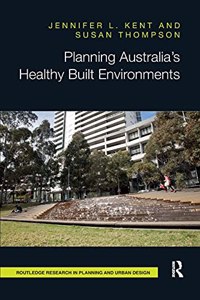 Planning Australia's Healthy Built Environments