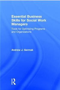 Essential Business Skills for Social Work Managers