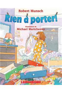 Rien À Porter!