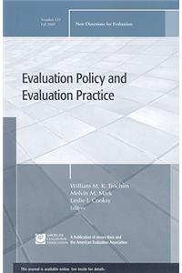 Evaluation Policy and Evaluation Practice