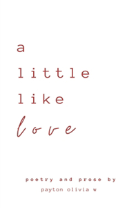 little like love
