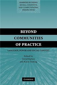 Beyond Communities of Practice