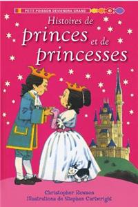 Histoires de Princes Et de Princesses