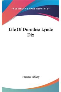 Life Of Dorothea Lynde Dix