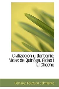 Civilizacion y Barbarie