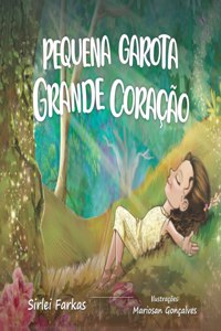 Pequena Garota Grande Coração