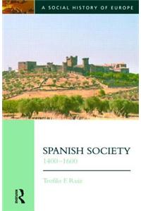 Spanish Society, 1400-1600