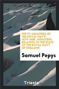 Pepys' Memoires of the Royal Navy, 1679-1688