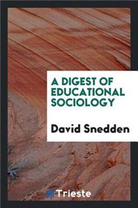 A Digest of Educational Sociology