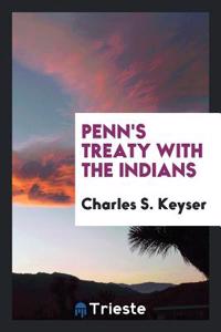 PENN'S TREATY WITH THE INDIANS