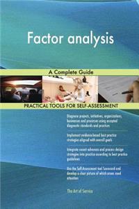 Factor analysis A Complete Guide