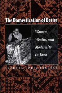 The Domestication of Desire