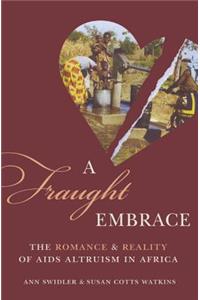 A Fraught Embrace
