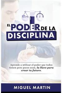 El Poder De La Disciplina