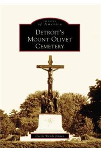 Detroit's Mount Olivet Cemetery, Mi