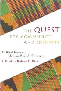 Quest for Community and Identity