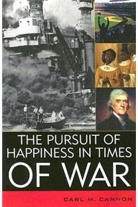 Pursuit of Happiness in Times of War