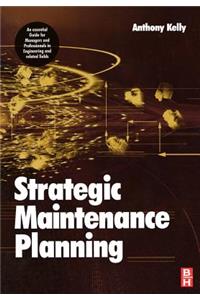 Strategic Maintenance Planning