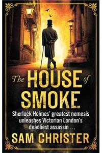 The House Of Smoke