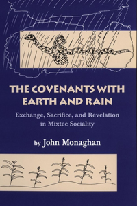 Convenants with Earth and Rain