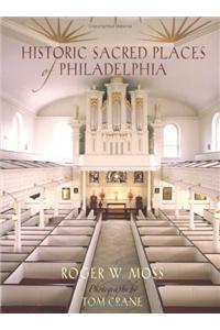 Historic Sacred Places of Philadelphia
