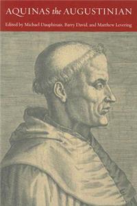 Aquinas the Augustinian
