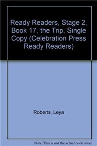 Ready Readers, Stage 2, Book 17, the Trip, Single Copy