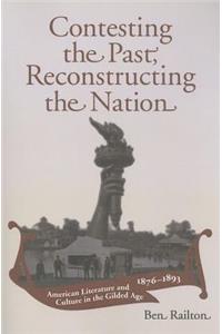 Contesting the Past, Reconstructing the Nation