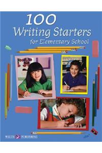 100 Writing Starters for Elementary School