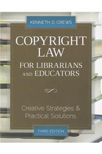 Copyright Law for Librarians and Educators