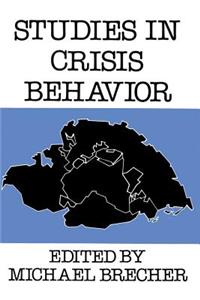 Studies in Crisis Behavior