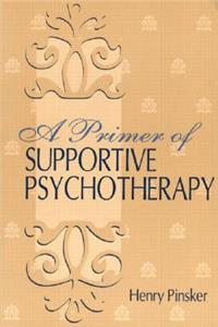 Primer of Supportive Psychotherapy