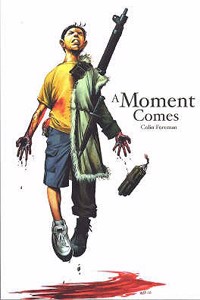 Moment Comes