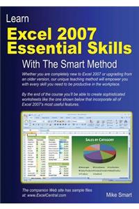 Learn Excel 2007 Essential Skills with the Smart Method