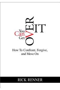 You Can Get Over It
