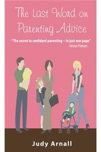 Last Word on Parenting Advice