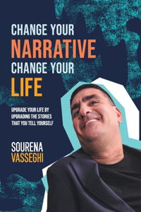 Change Your Narrative Change Your Life