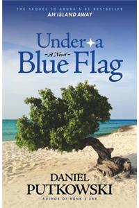 Under A Blue Flag