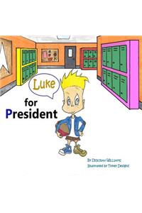 Luke for President