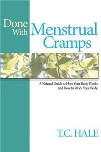 Done With Menstrual Cramps