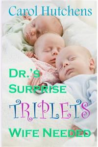 Dr.'s Surprise Triplets Wife Needed