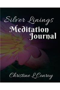 Silver Linings Meditation Journal