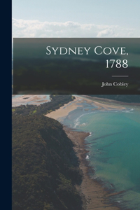 Sydney Cove, 1788