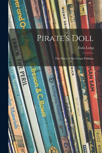 Pirate's Doll; the Story of the China Poblana