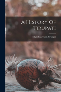 History Of Tirupati
