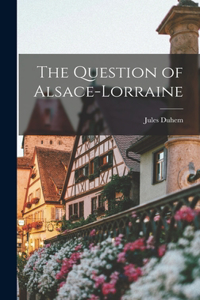 Question of Alsace-Lorraine