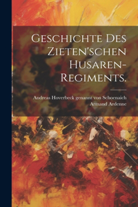Geschichte des Zieten'schen Husaren-Regiments.