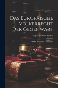 Europäische Völkerrecht Der Gegenwart