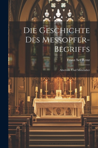 Geschichte Des Messopfer-Begriffs